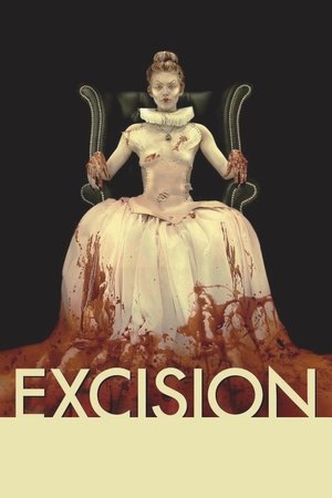 Watch Free Excision (2012)