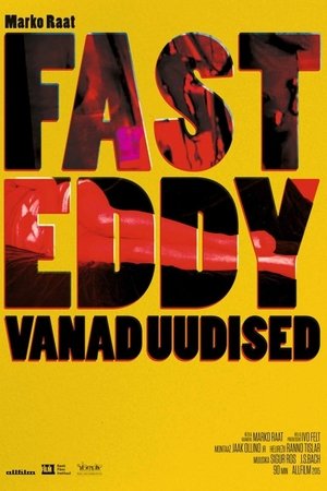 Watch Free Fast Eddys Old News (2015)