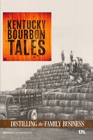 Watch Free Kentucky Bourbon Tales: Distilling the Family Business (2014)