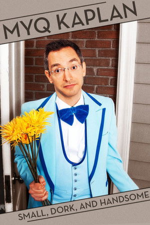 Watch Free Myq Kaplan: Small, Dork and Handsome (2014)