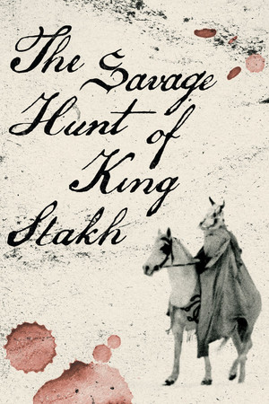 Watch Free Savage Hunt of King Stakh (1980)