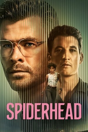 Watch Free Spiderhead (2022)