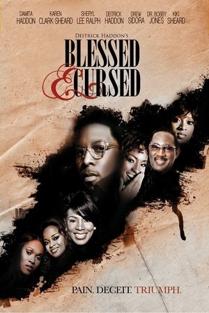 Watch Free Blessed and Cursed (2010)