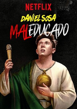 Watch Free Daniel Sosa: Maleducado (2019)
