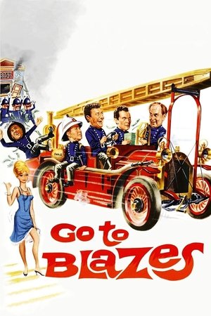 Watch Free Go to Blazes (1962)