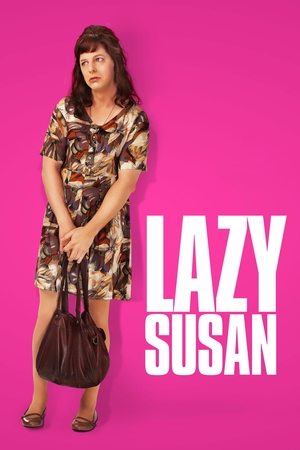 Watch Free Lazy Susan (2020)