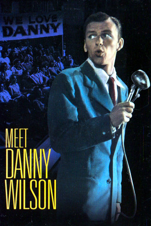 Watch Free Meet Danny Wilson (1952)