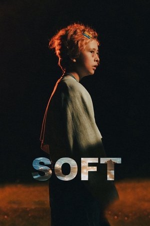 Watch Free Soft (2022)