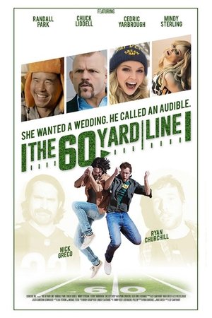 Watch Free The 60 Yard Line (2017)