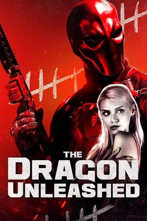 Watch Free The Dragon Unleashed (2019)