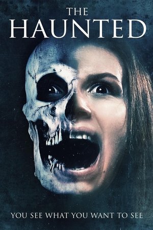 Watch Free The Haunted (2018)