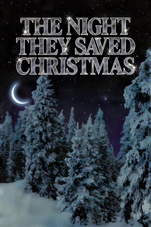 Watch Free The Night They Saved Christmas (1984)