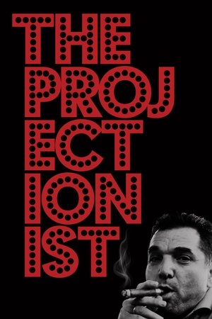 Watch Free The Projectionist (2019)