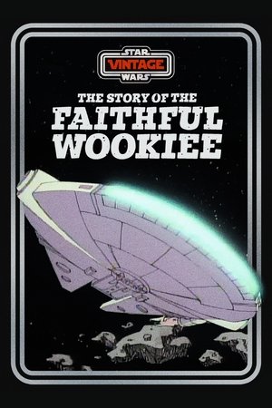Watch Free The Story of the Faithful Wookiee (1978)