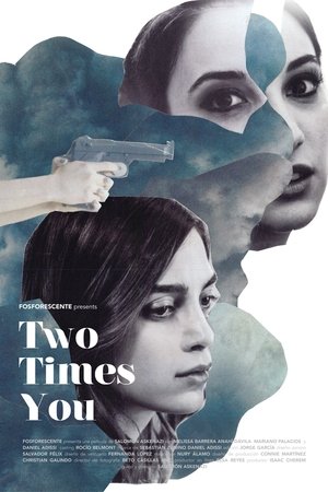 Watch Free Two Times You (2018)