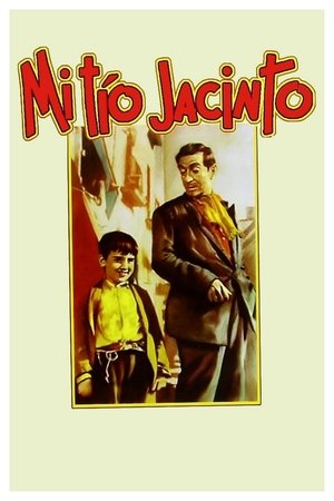 Watch Free Mi tío Jacinto (1956)
