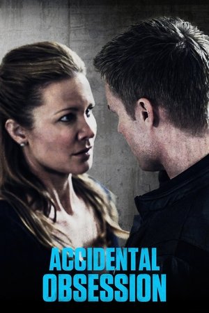 Watch Free Accidental Obsession (2015)