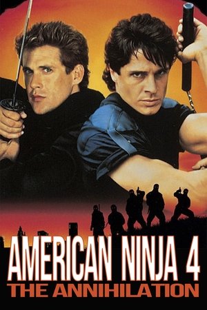 Watch Free American Ninja 4: The Annihilation (1990)