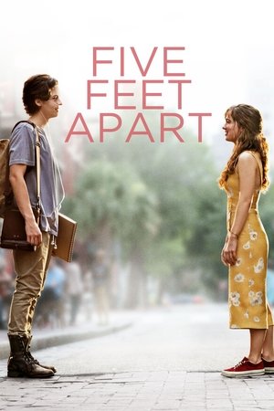 Watch Free Five Feet Apart (2019)