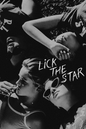 Watch Free Lick the Star (1998)