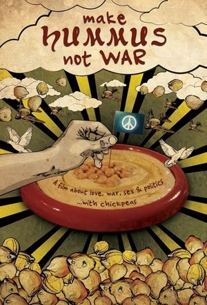 Watch Free Make Hummus Not War (2012)