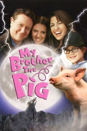 Watch Free My Brother the Pig (1999)