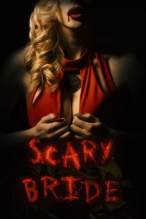 Watch Free Scary Bride (2020)