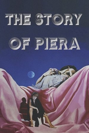 Watch Free The Story of Piera (1983)