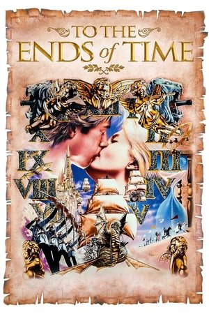 Watch Free To the Ends of Time (1996)