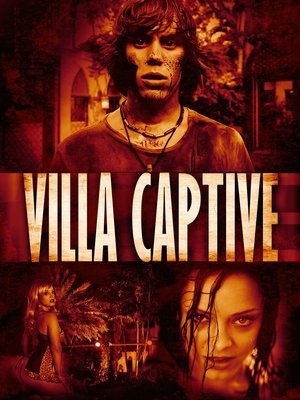 Watch Free Villa Captive (2011)
