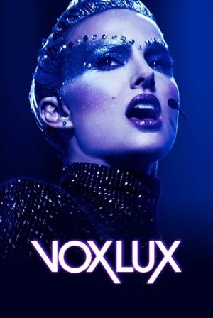 Watch Free Vox Lux (2018)