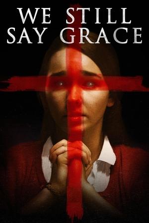 Watch Free We Still Say Grace (2020)