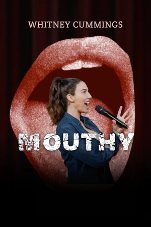 Watch Free Whitney Cummings Mouthy (2023)