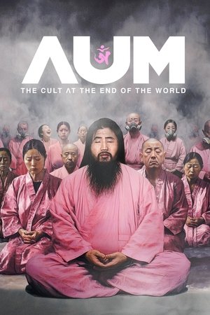 Watch Free AUM The Cult at the End of the World (2023)