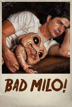Watch Free Bad Milo (2013)