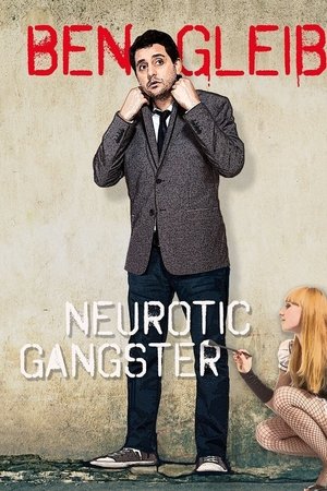 Watch Free Ben Gleib: Neurotic Gangster (2016)