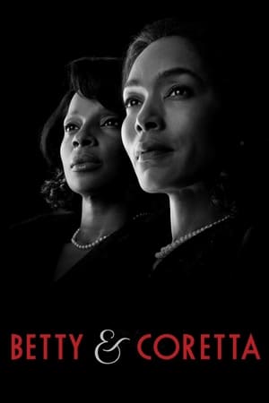 Watch Free Betty and Coretta (2013)