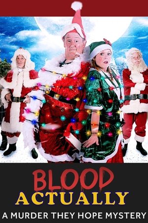 Watch Free Blood Actually A Murder, They Hope Mystery (2023)