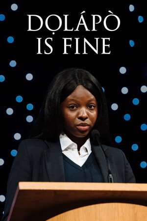 Watch Free Dolapo Is Fine (2020)