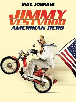 Watch Free Jimmy Vestvood: Amerikan Hero (2016)