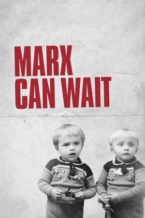 Watch Free Marx Can Wait (2021)