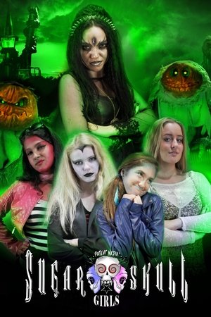 Watch Free Potent Medias Sugar Skull Girls (2016)