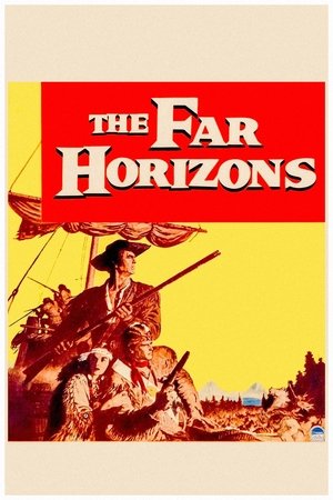Watch Free The Far Horizons (1955)