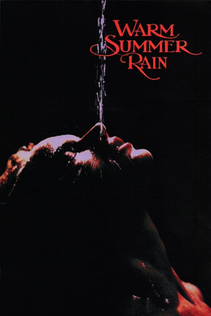 Watch Free Warm Summer Rain (1989)
