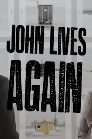 Watch Free John Lives Again (2015)