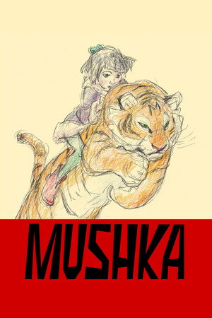 Watch Free Mushka (2023)