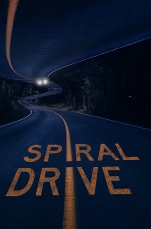 Watch Free Spiral Drive (2020)
