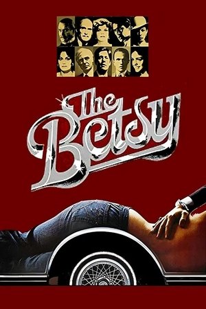 Watch Free The Betsy (1978)