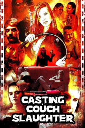 Watch Free Casting Couch Slaughter (2020)