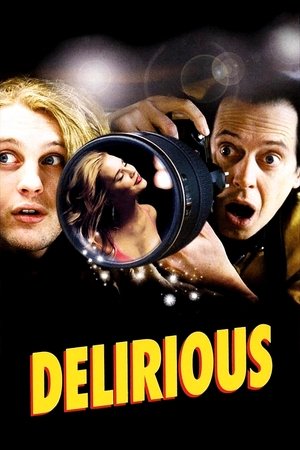 Watch Free Delirious (2006)